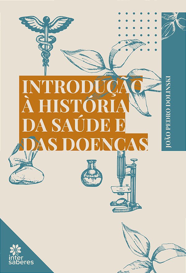 Livro Introdução à história da saúde e das doenças
