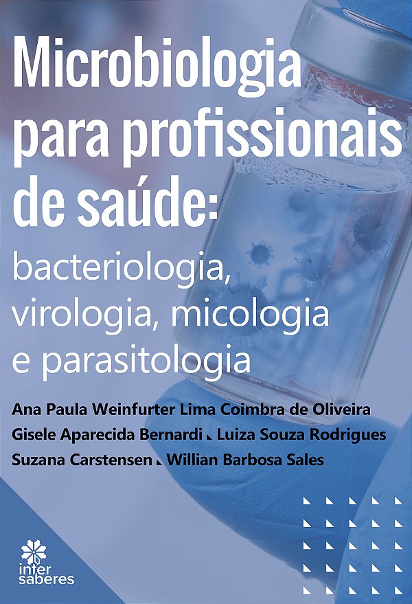 Livro Microbiologia para profissionais de saúde: bacterio...