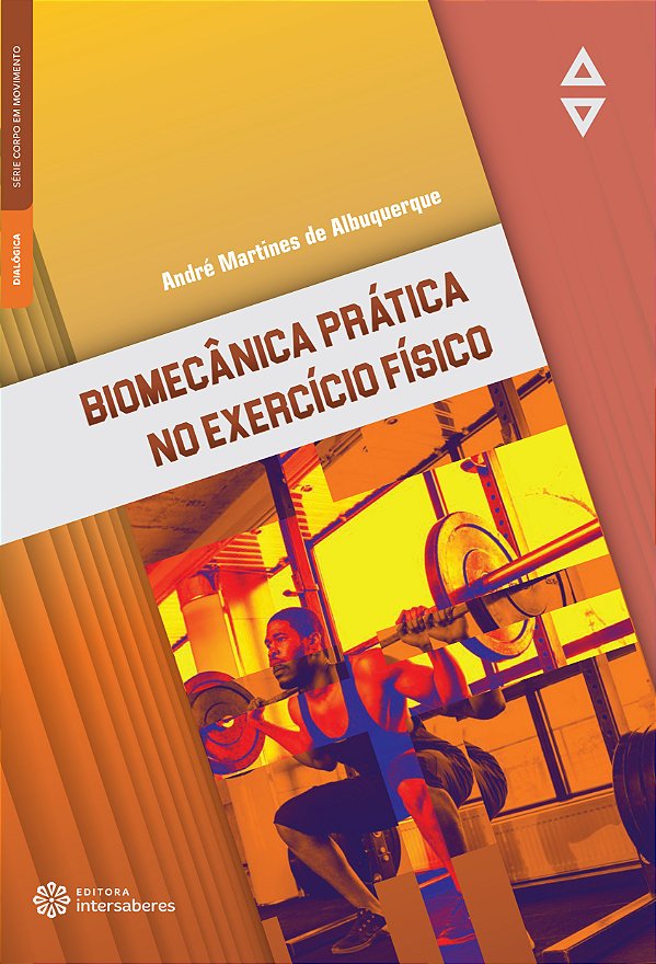 Livro Biomecânica prática no exercício físico