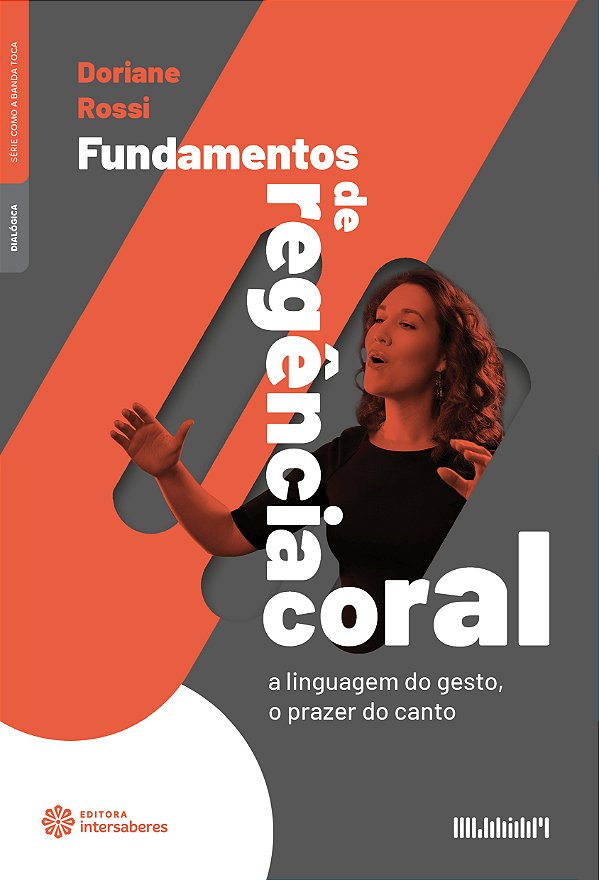Livro Fundamentos de regência coral:: a linguagem do gest...