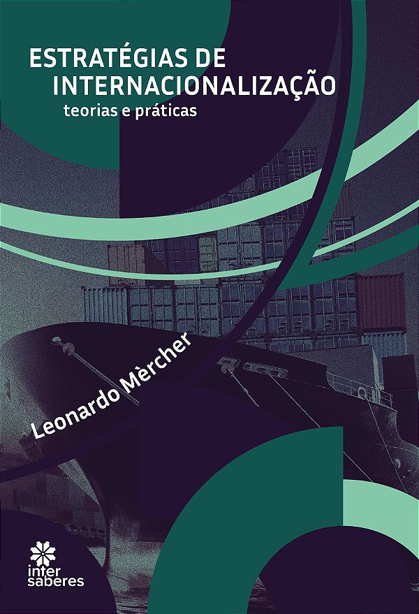 Livro Estratégias De Internacionalização - Teorias E Prát...