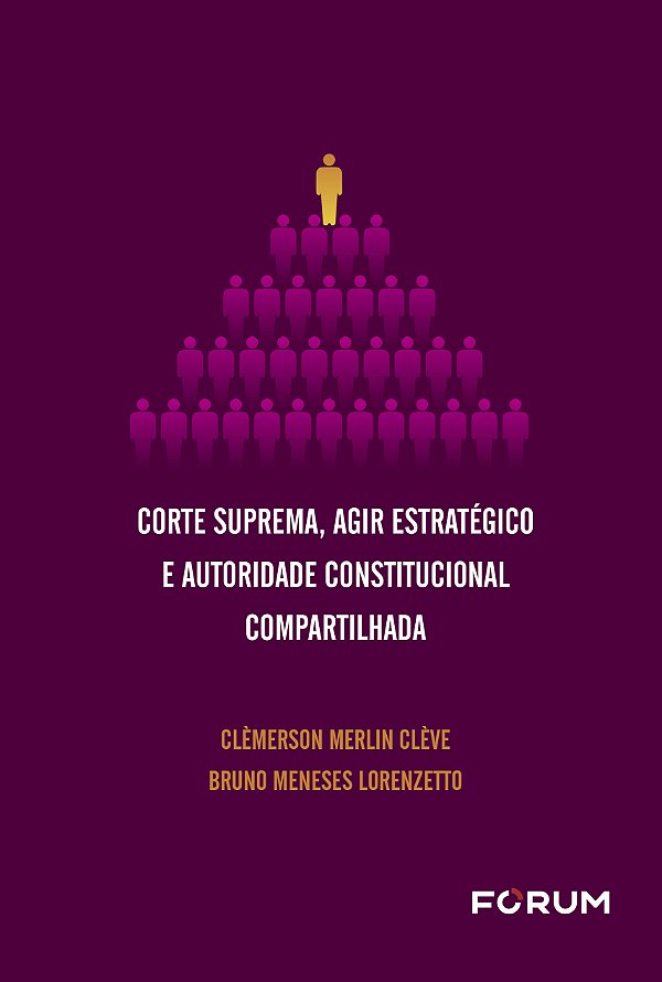 Livro Corte suprema, agir estratégico e autoridade constitucion...