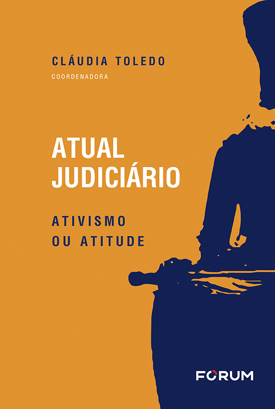 Livro Atual Judiciário: Ativismo ou Atitude