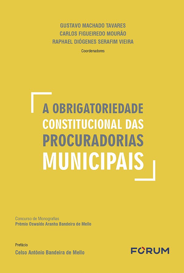 Livro A Obrigatoriedade Constitucional das Procuradorias ...