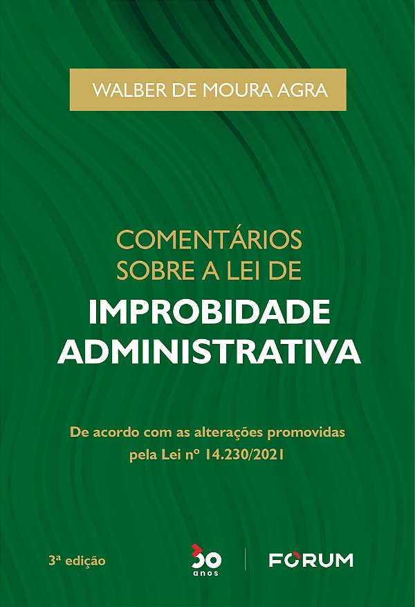 Livro Comentários Sobre a Lei de Improbidade Administrati...
