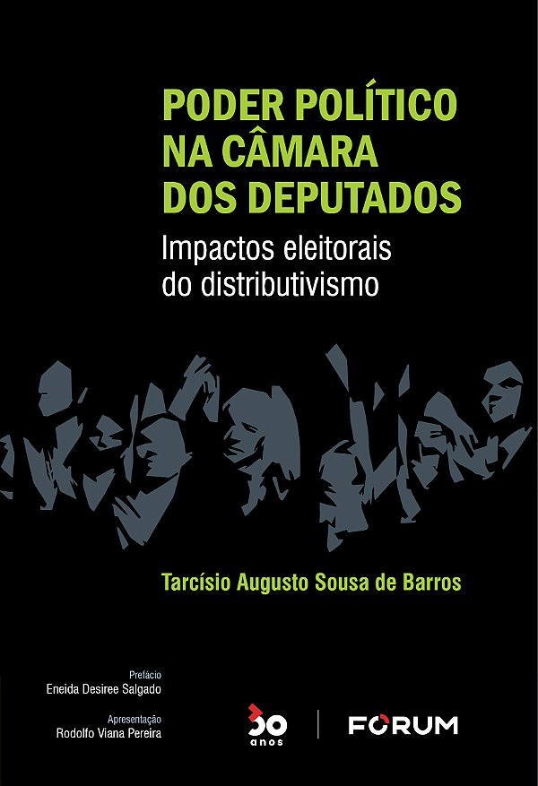 Livro Poder Político na Câmara dos Deputados: Impactos el...