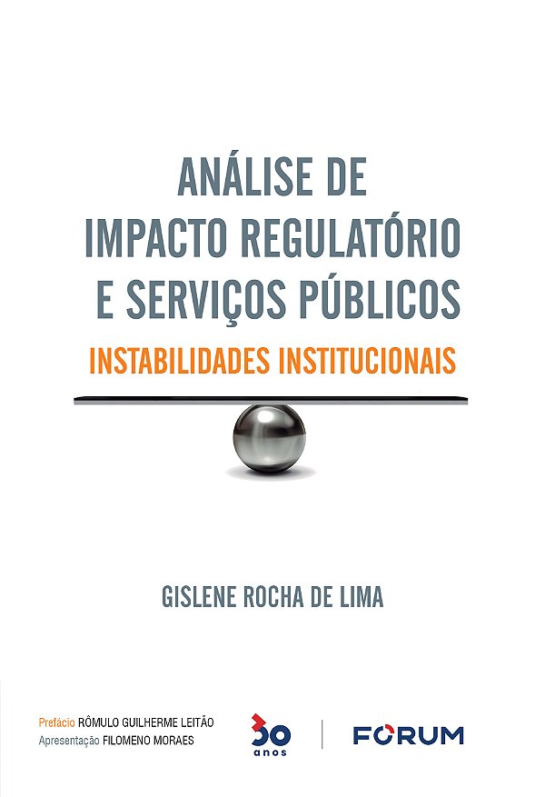Livro Análise de Impacto Regulatório e Serviços Públicos:...