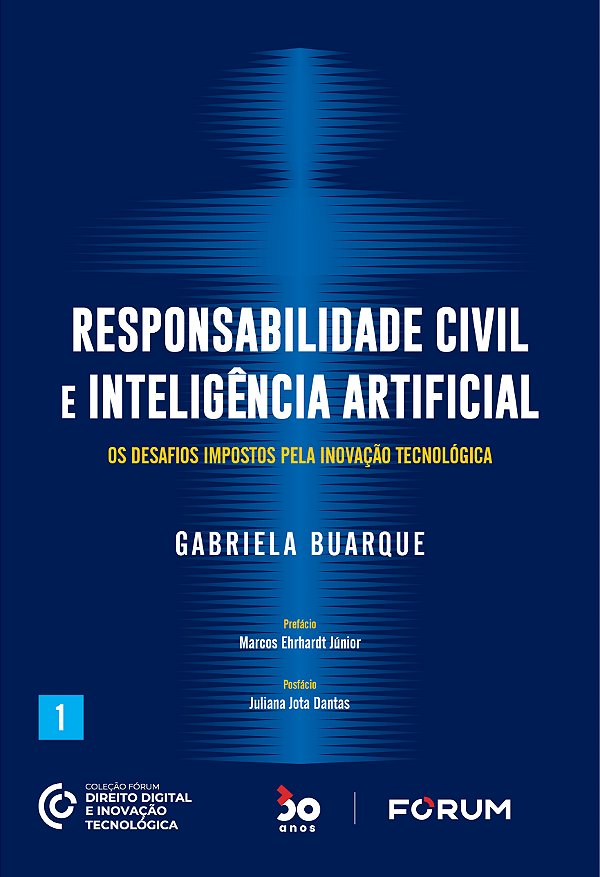 Livro Responsabilidade Civil e Inteligência Artificial: O...