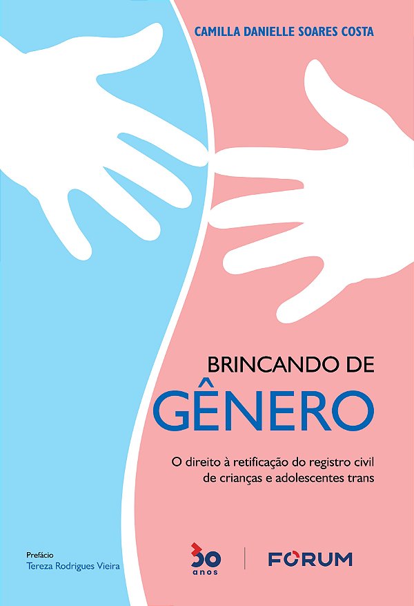 Livro Brincando de Gênero: O direito à retificação do reg...