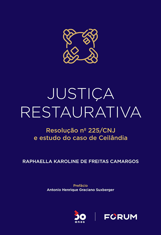 Livro Justiça restaurativa: resolução nº 225/cnj e estudo...