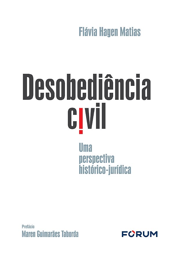 Livro Desobediência Civil - Uma Perspectiva Histórico-Jur...