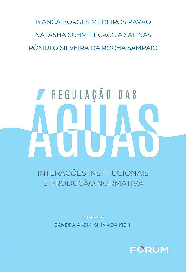 Livro Regulação Das Águas - Interações Institucionais E P...