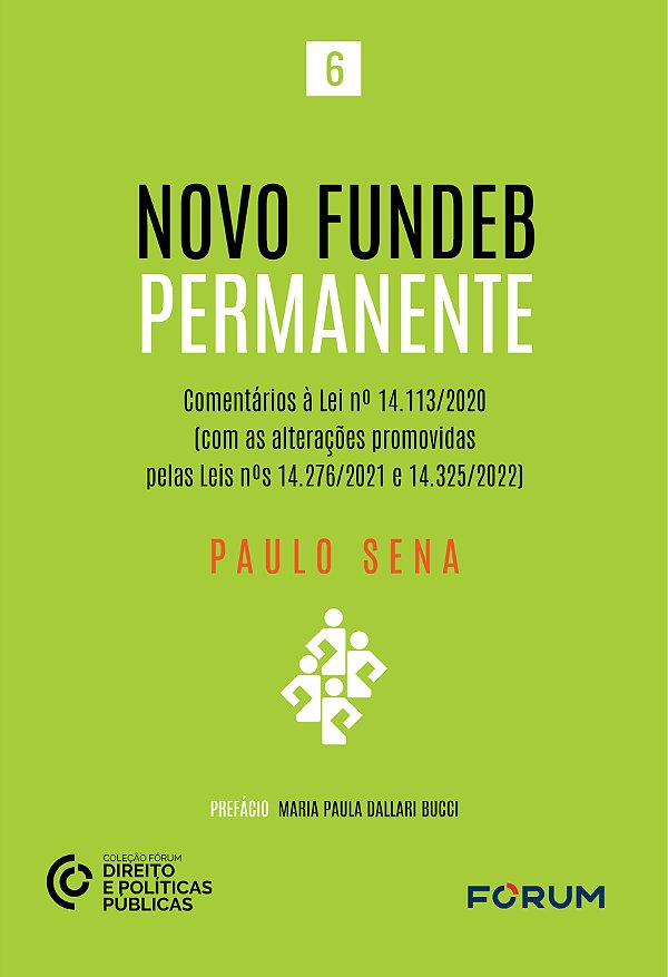 Livro Novo FUNDEB Permanente: Comentários à Lei n° 14.133...
