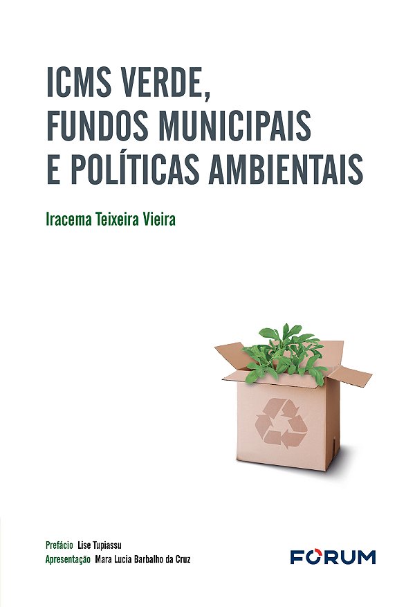 Livro Icms Verde, Fundos Municipais E Políticas Ambientai...