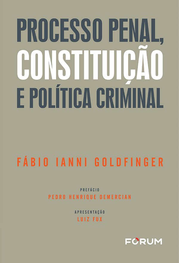 Livro Processo Penal, Constituição e Política Criminal