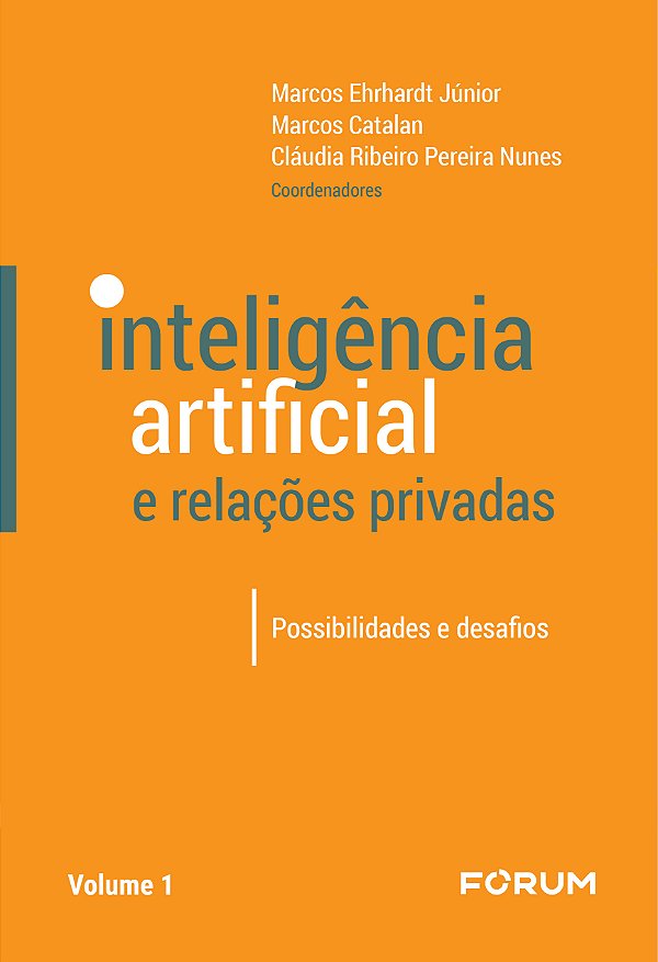 Livro Inteligência Artificial E Relações Privadas - Vol. ...