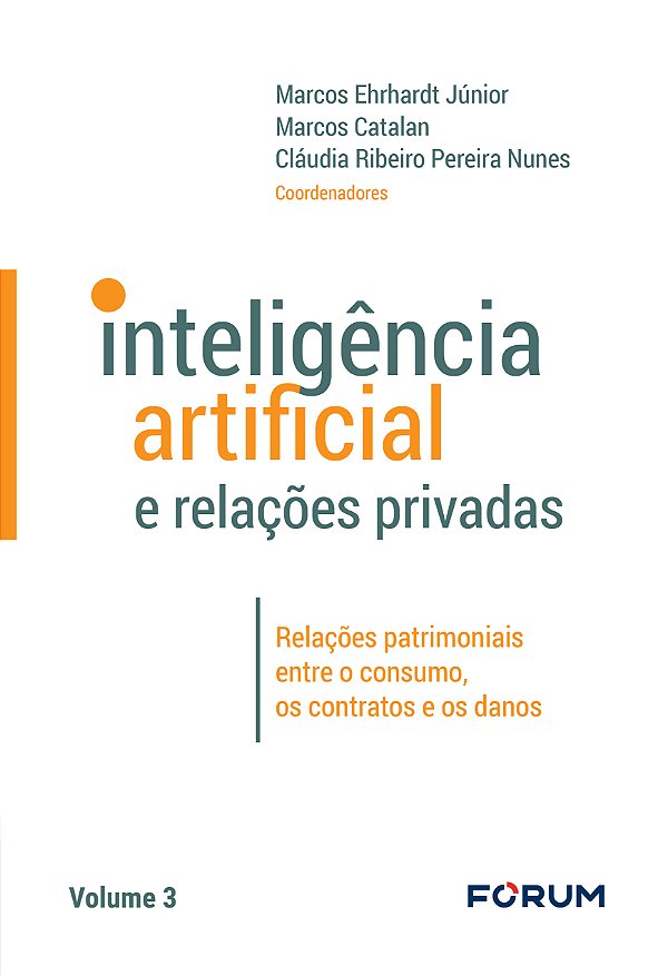 Livro Inteligência Artificial E Relações Privadas - Vol. ...