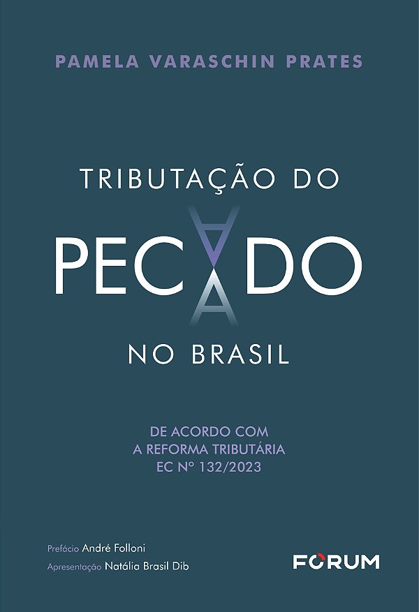 Livro Tributação Do Pecado No Brasil - De Acordo Com A Re...