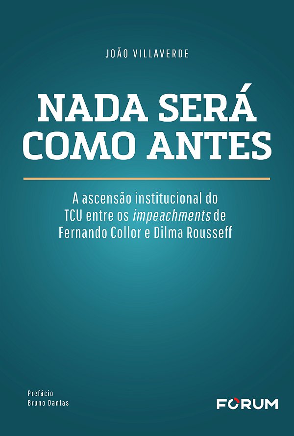 Livro Nada será como antes: a ascensão institucional do tcu ent...