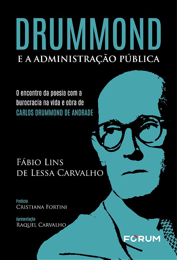 Livro Drummond e a administração pública: o encontro da poesia ...