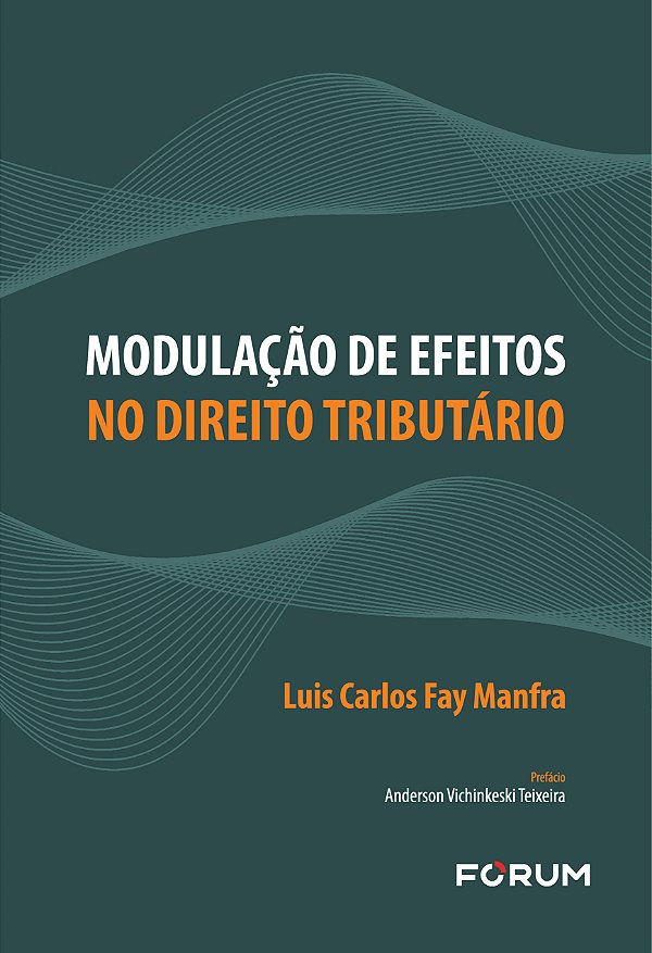 Livro Modulação de efeitos no direito tributário