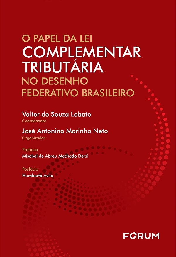 Livro O Papel Da Lei Complementar Tributária No Desenho F...