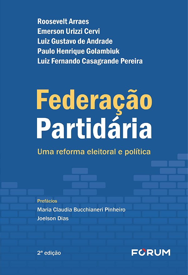 Livro Federação Partidária - Uma Reforma Eleitoral E Polí...