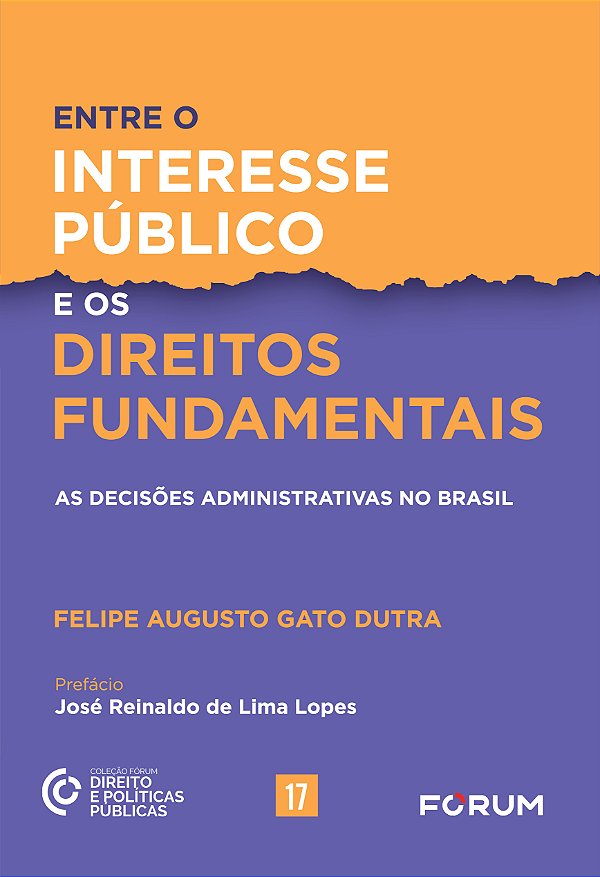 Livro Entre Interesse Público E Os Direitos Fundamentais ...