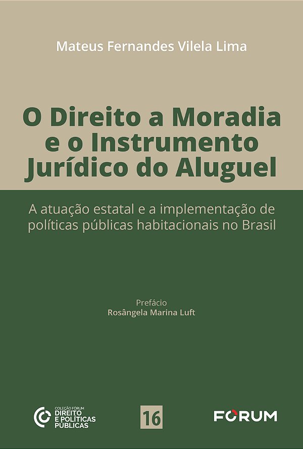 Livro O direito a moradia e o instrumento jurídico do aluguel: ...