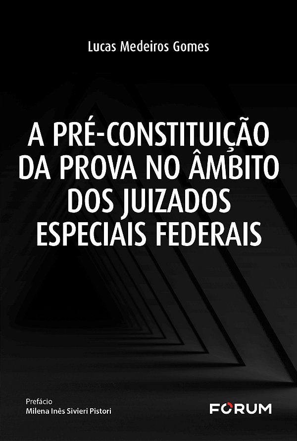Livro A pré-constituição da prova no âmbito dos juizados especi...