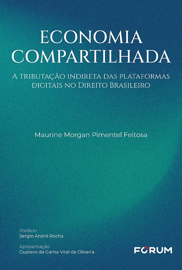 Livro Economia compartilhada: a tributação indireta das platafo...