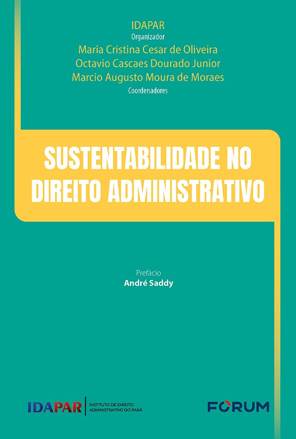 Livro Sustentabilidade No Direito Administrativo - 01Ed/2...