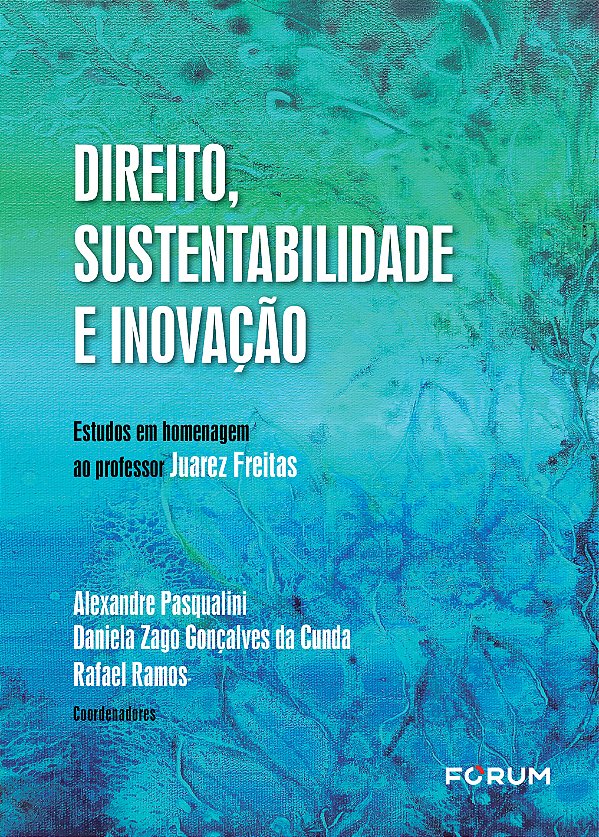 Livro Direito, sustentabilidade e inovação: estudos em homenage...