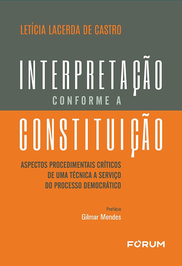 Livro Interpretação conforme a constituição: aspectos procedime...