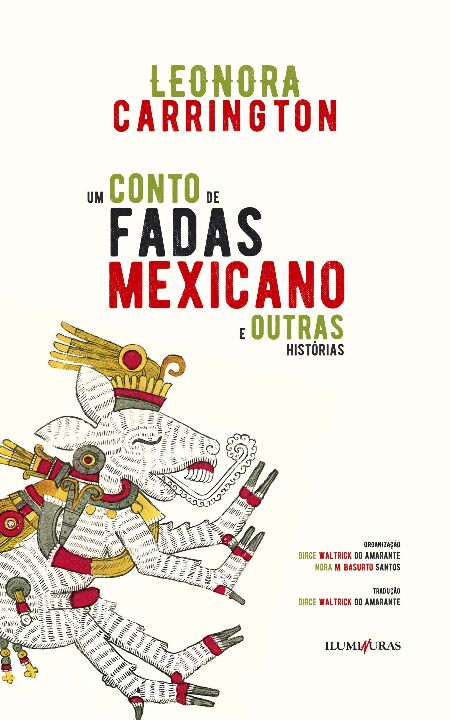 Um Conto De Fadas Mexicano e Outras Histórias