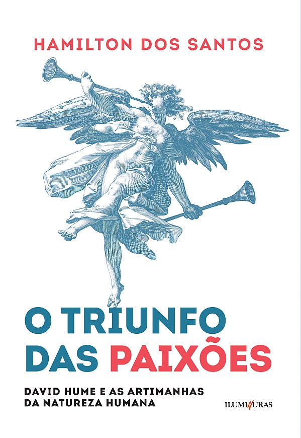 Livro O Triunfo Das Paixões - David Hume E As Artimanhas ...