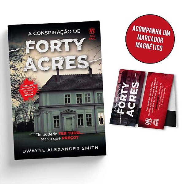 Livro A conspiração de Forty Acres - Acompanha brinde
