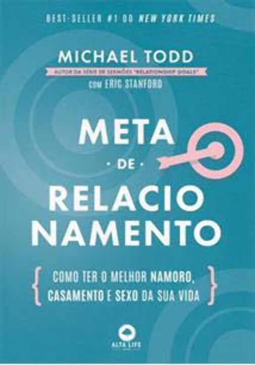 Livro Meta de relacionamento: como ter o melhor namoro, c...