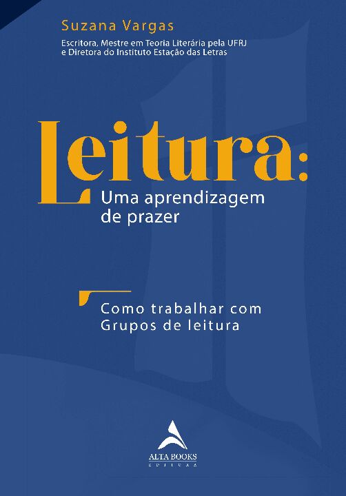 Livro Leitura: Uma Aprendizagem De Prazer: Como Trabalhar...