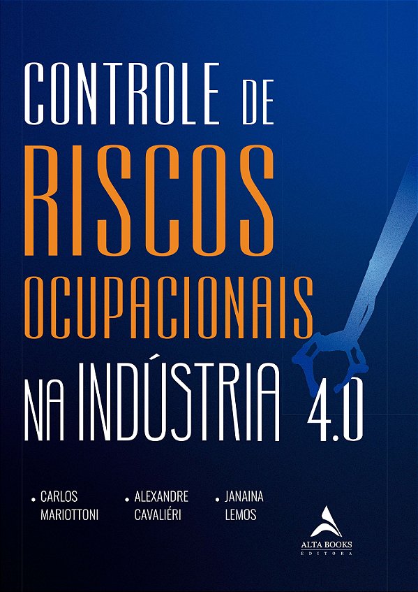 Livro Controle De Riscos Ocupacionais na Indústria 4.0