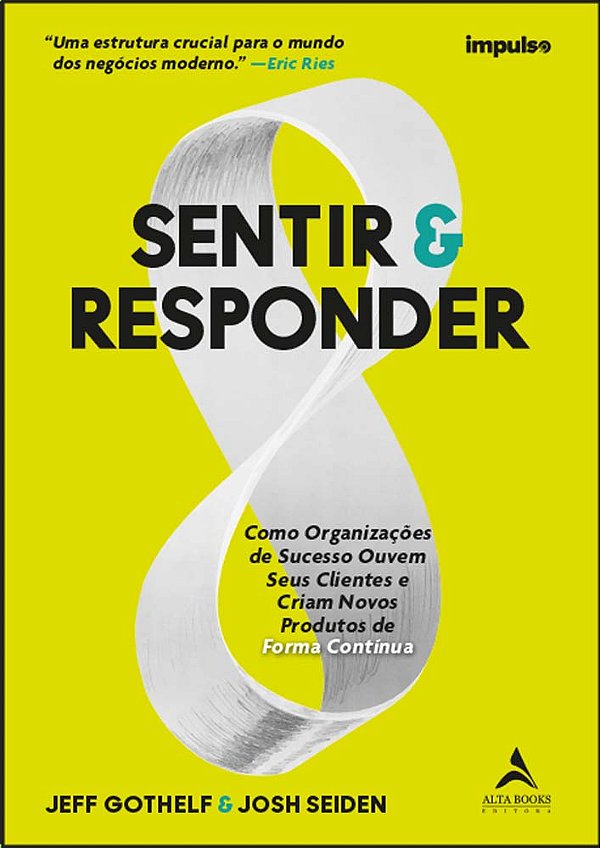 Livro Sentir & responder: como organizações de sucesso ou...