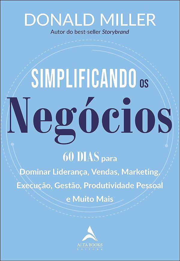 Livro Simplificando os negócios: 60 dias para dominar lid...