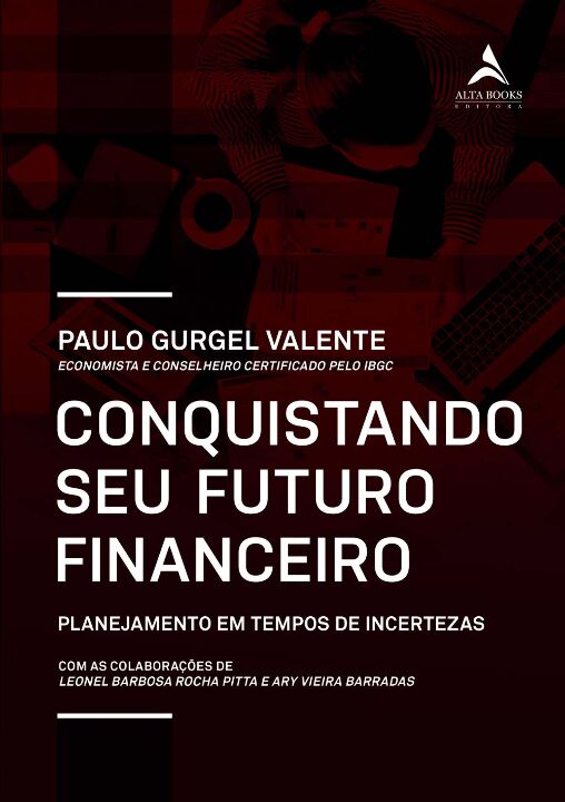 Livro Conquistando seu futuro financeiro: planejamento em...