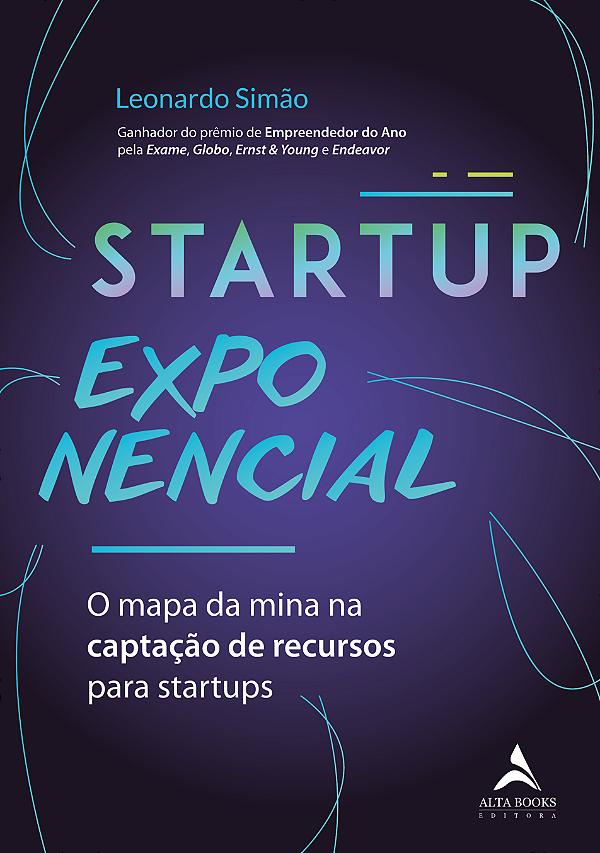 Livro Startup exponencial: O mapa da mina na captação de ...