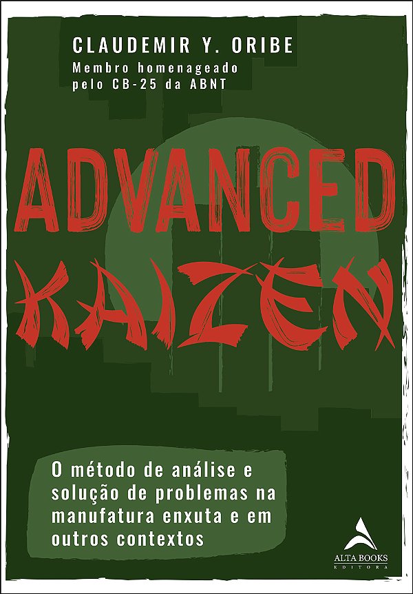 Livro Advanced Kaizen: O método de análise e solução de p...