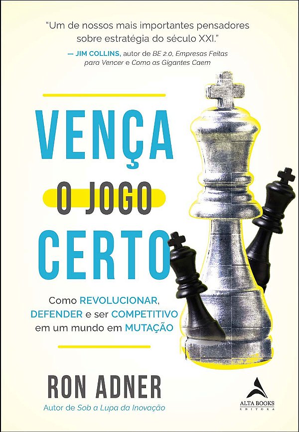 Livro Vença o jogo certo: como revolucionar, defender e s...