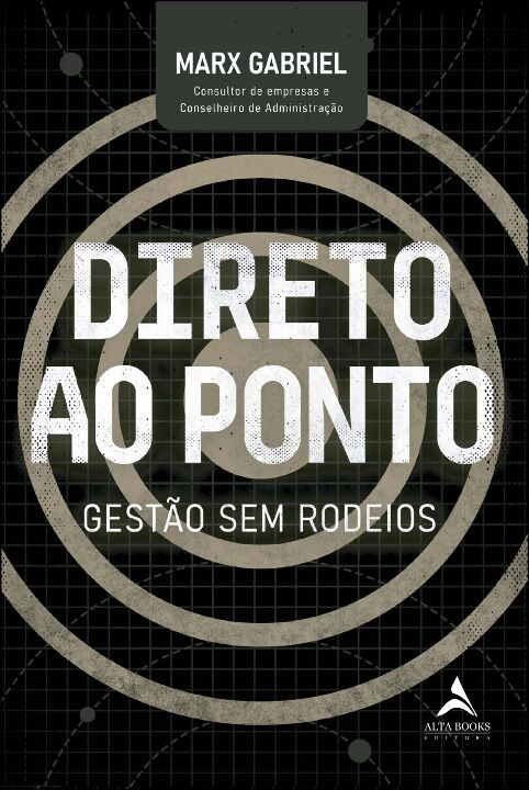 Livro Direto ao ponto: gestão sem rodeios