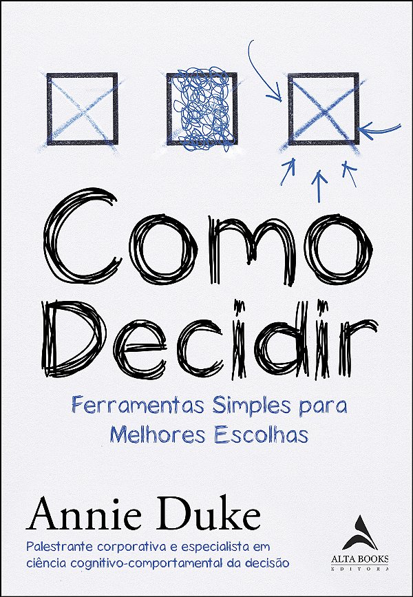Livro Como decidir: ferramentas simples para melhores esc...