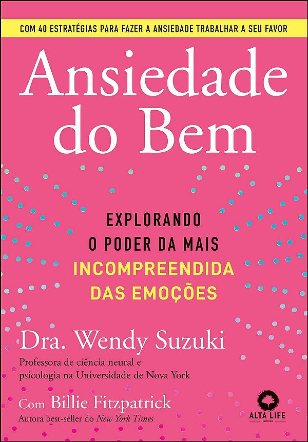 Livro Ansiedade do bem: explorando o poder da mais incomp...
