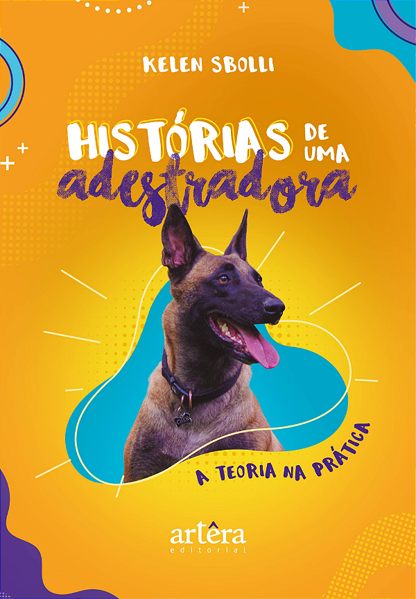 Livro Histórias de uma adestradora: a teoria na prática